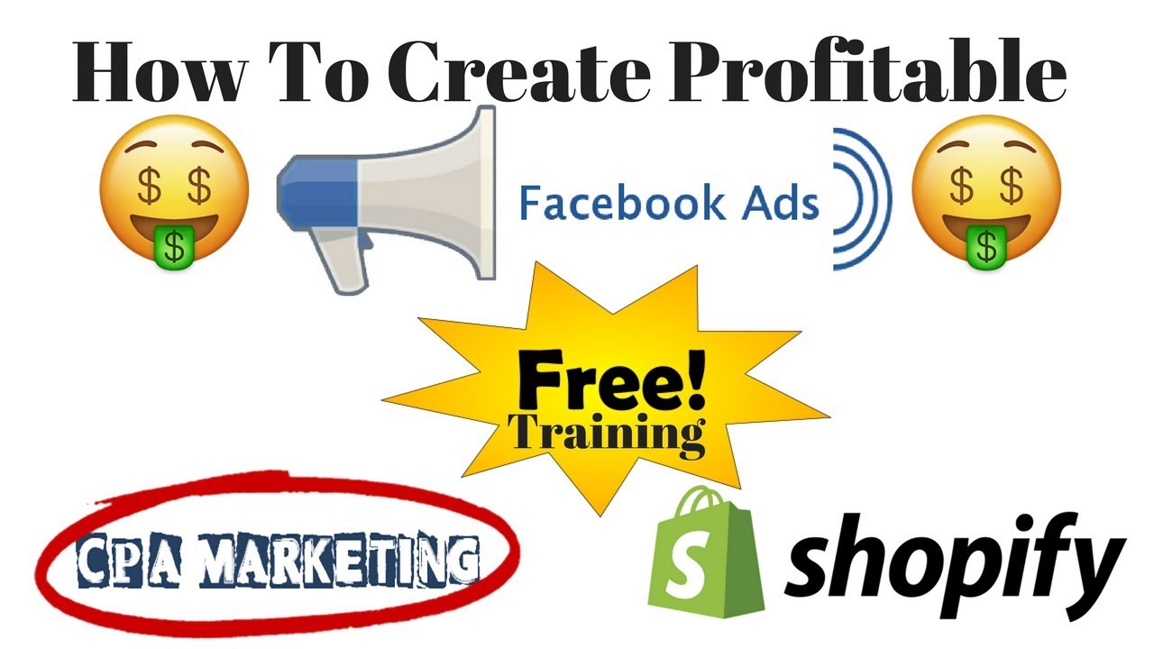 Free Facebook Ad Targeting Training 2018 For CPA And Shopify