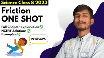 FRICTION in ONE SHOT (Full Chapter + NCERT Question Answers)  Class 8 Science chapter friction