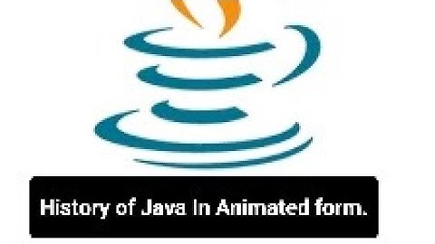 History of Java In Animated video.