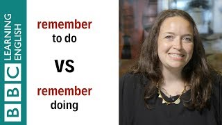 Remember to do vs Remember doing - English In A Minute