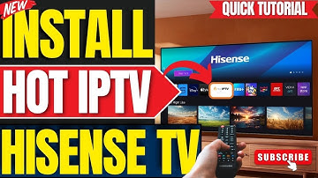 How to Install Hot IPTV App on ANY Hisense Smart TV (2025 Guide)