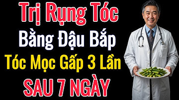 4 Cách Trị Rụng Tóc Bằng Đậu Bắp — Giúp Tóc Mọc Nhanh & Giảm Rụng Chỉ Trong 7 Ngày