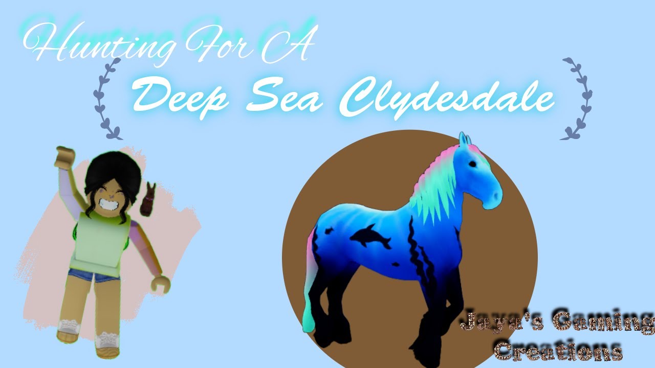 DEEP SEA CLYDESDALE