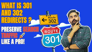 What is 301 and 302 Redirection? How To Use It Without Losing Search Traffic?
