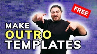How to Make a YouTube Outro - FREE Outro Maker Template!