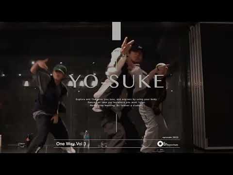 YO-SUKE " One Way Vol 3/ FINALSRADIO "@En Dance Studio SHIBUYA