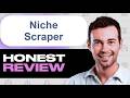Niche Scraper Review - Watch Before Using