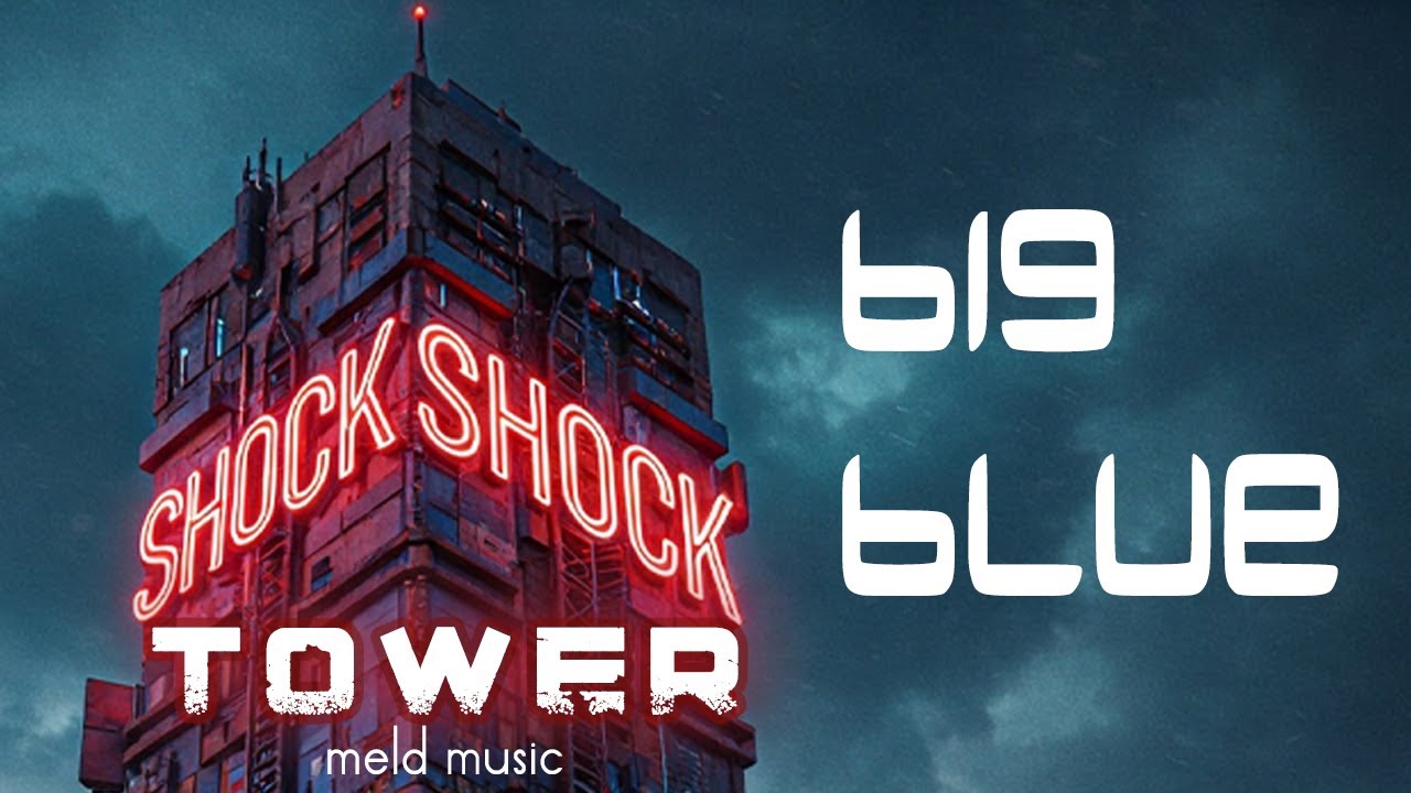 Watch Shock Tower - Big Blue ( Official Music Video) on YouTube Watch Shock Tower - Big Blue ( Official Music Video) on YouTube