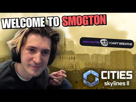 xQc BUILDS SMOGTON in Cities Skylines 2
