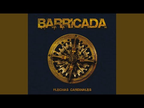 Barricada — Flechas cardinales