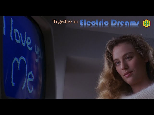 Together in Electric Dreams (Movie Soundtrack Electric Dreams 1984) class=