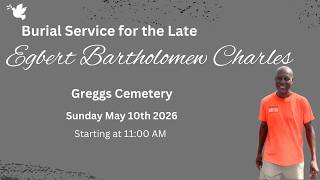 Egbert Bartholomew Charles - Burial Service