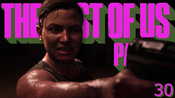 CAPTURED!! | The Last of Us 2 Gameplay - Part 30 (The Last of Us Part 2) (PS5)