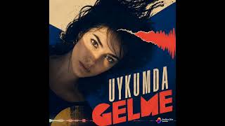 Uykumda Gelme