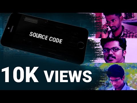 Source Code - Tamil Time Travel & Hacking Short Film | Naveen.M