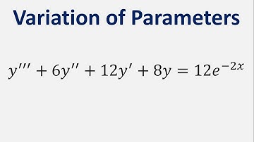 Third Order Differential Equation Variation of Parameters: y