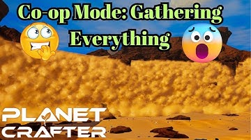 Exploring Together: Co-op Adventures in Planet Crafter