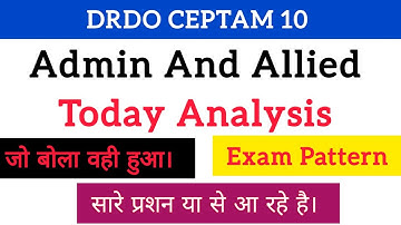 drdo ceptam 10 admin and allied analysis today | सारे qustions या से आ रहे है। देख लो #analysis
