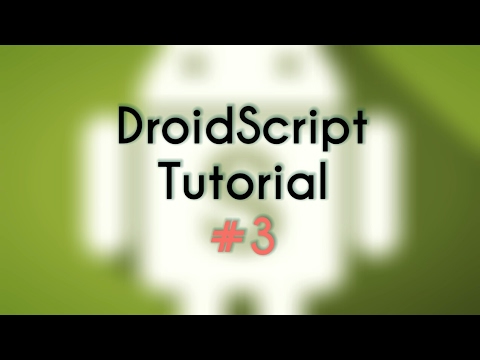 DroidScript Tutorial #3 - Whack-A-Droid - Part 1