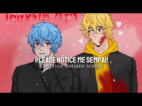 Notice Me Sempai🔪 Hascupquake Yandere-Kun Mikecrack (Fanfic) Mikelex |Letra|