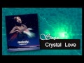 melody. -Crystal Love (myM remix).