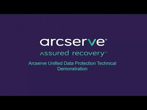 Arcserve UDP: Technical Demo
