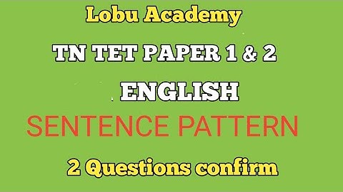TNTET PAPER 1&2  .TOPIC:SENTENCE PATTERN