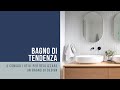 5 consigli per realizzare un bagno di tendenza