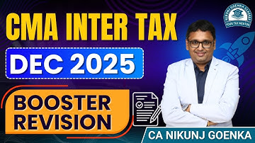 CMA INTER DT - IDT | DEC 2025 | BOOSTER REVISION | CA NIKUNJ GOENKA