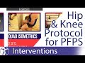 Hip & Knee Strengthening Protocol | Patellofemoral Pain Syndrome PFPS