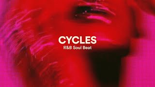 Video thumbnail of "RnB Type Beat, R&B Beats ("cyles")"