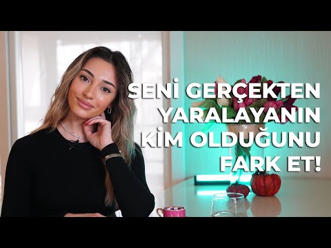 Seni Gerçekten Yaralayanın Kim Olduğunu Fark Et!