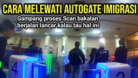 Cara Melewati Autogate Imigrasi Bandara#soekarnohattaairport