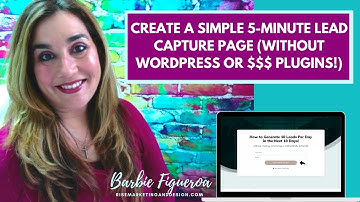 Create a Simple 5 Minute Lead Capture Page + Thank You Page  Without Wordpress or $$$ Plugins
