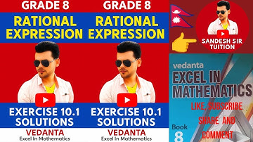📘 Grade 8 – Rational Expression | Exercise 10.1 Solutions | Vedanta Excel In Mathematics