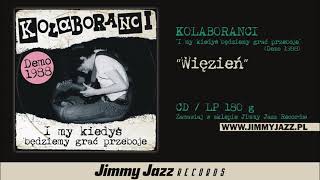 KOLABORANCI - Więzień (Official Audio)