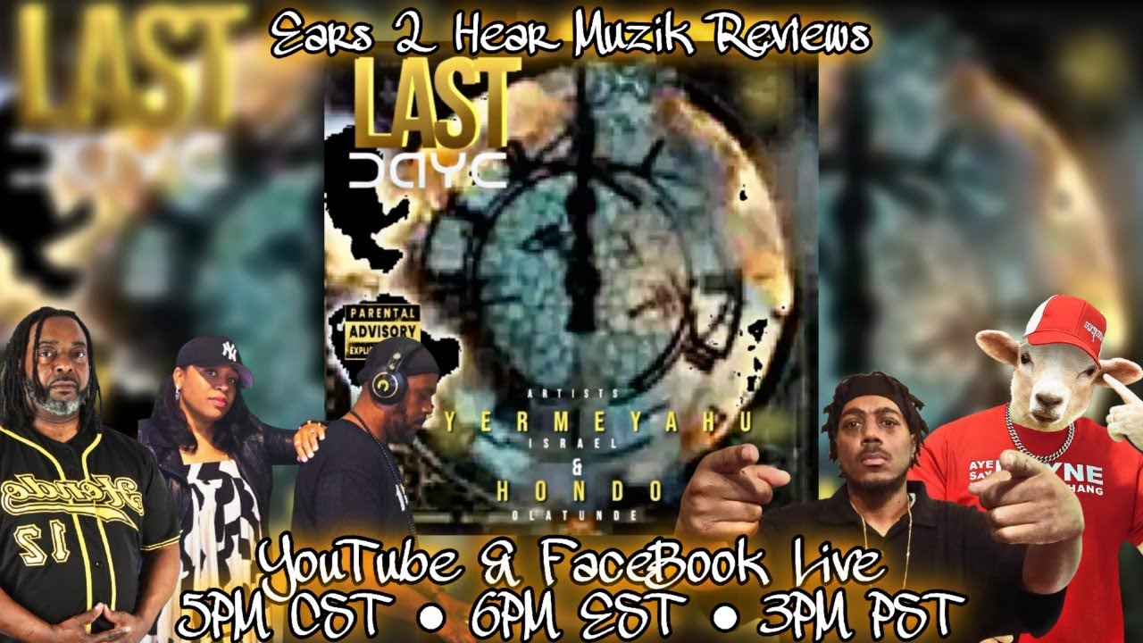 Ears 2 Hear Muzik Reviews: Last Dayz