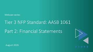 Webcast: Tier 3 NFP standard Part 2 Financial Statements