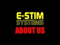 An interview with E-Stim Systems