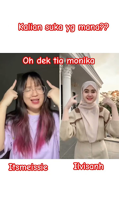oh dek Tia Monika trend #itsmeissie #duet #Ilvisanh