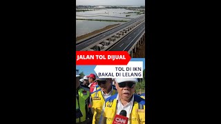 🔴LIVE !!! TOL IKN DI LELANG, TOL SEMARANG - DEMAK DIJUAL, AKIBAT IJAZAH PALSU NGURUS NEGARA?