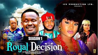 ROYAL DECISION (SEASON 1) ZUBBY MICHEAL, OMA NNANNA | 2026 LATEST NIGERIAN NOLLYWOOD MOVIES