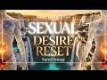 🔥 Pure Sexual Sacral Activation | Full Desire Reset ❤️🔥