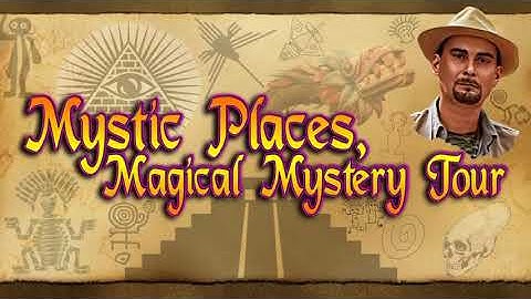 2025 - Mystic Places, Magical Mystery Tour - New Series Intro