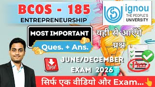 BCOS 185 | Entrepreneurship | Bcos 185 Most Important Question and Answer | IGNOU June/Dec Exam 2026