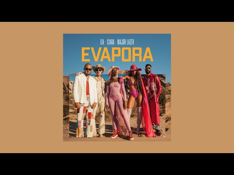 Iza, Ciara, Major Lazer - Evapora