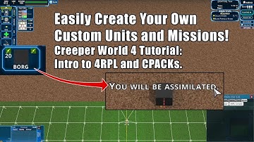 Making Custom Units and Missions in Creeper World 4