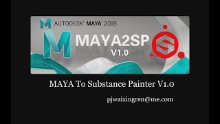 MAYA2SPV1 0(MAYA to Substance Painter)