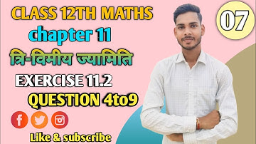 L-7 Class 12 Maths Chapter 11 Exercise 11.2 Questions 4to9 | Class 12 Maths  #byRutulsir