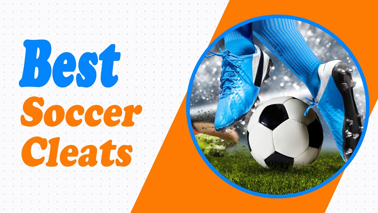 Best Soccer Cleats Reviews in 2022 
